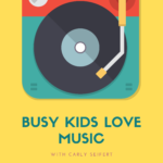 Busy Kids Love Music