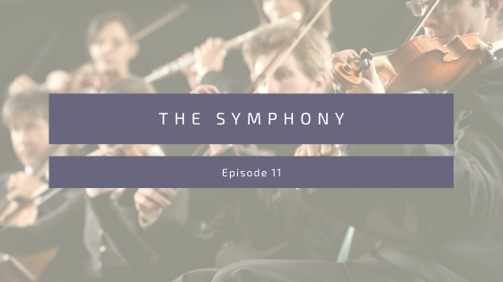 Episode 11: The Symphony