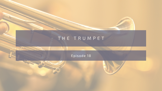 Episode 18: The Trumpet